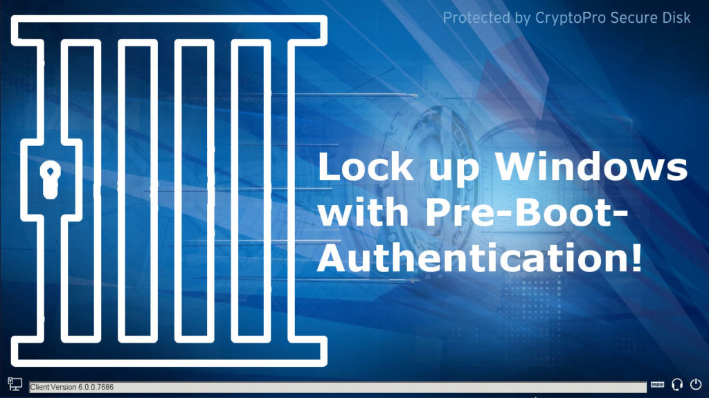 PBA Lockup Windows with Pre-Boot-Authentication PBA